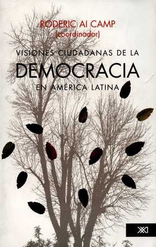 Libro Visiones Ciudadanas De La Democracia En América Latin