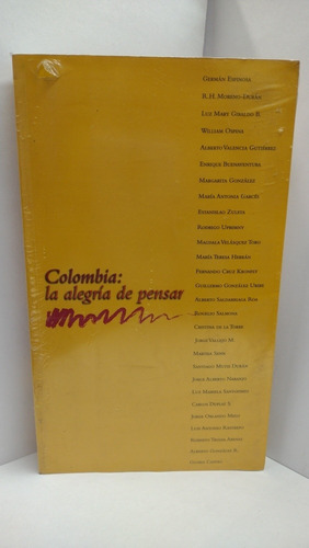 Colombia: La Alegria De Pensar Libro Usado 8/10 Pasta Rúst