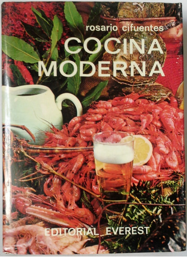 Libro Cocina Moderna De Rosario Cifuentes Editorial Everest