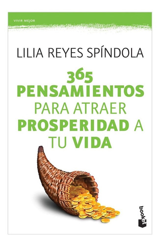 365 Pensamientos Para Atraer Prosperidad A Tu Vida / Booket