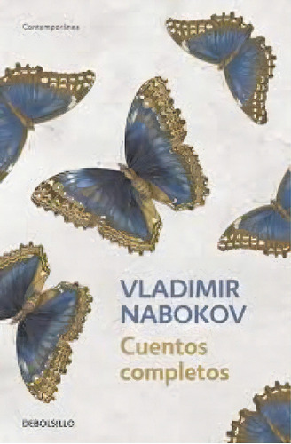 Cuentos Completos (nabokov), De Vladimir Nabokov. Editorial Debols!llo, Tapa Blanda En Español