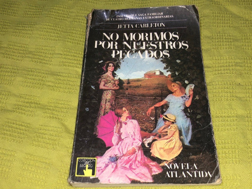 No Morimos Por Nuestros Pecados - Jetta Carleton - Atlántida