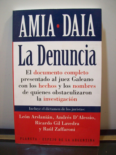 Adp La Denuncia Amia Daia / Ed. Planeta 1997