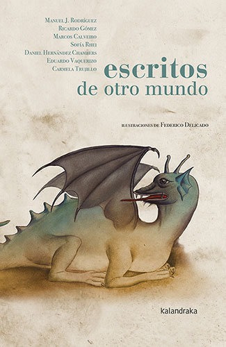 Escritos De Otro Mundo, De Varios Autores. Editorial Kalandraka, Tapa Dura En Español