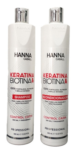 Shampoo Y Acondicionador Hanna Caball Keratina Biotina 400ml