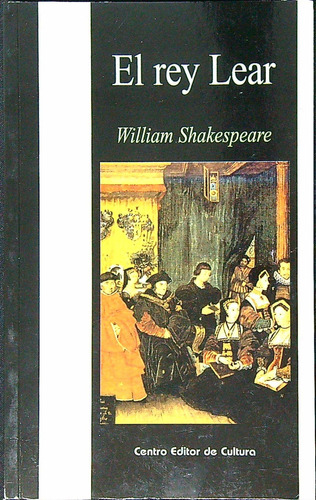 El Rey Lear - Shakespeare, De Shakespeare, William. Editorial S/d, Tapa Blanda En Español, 2010