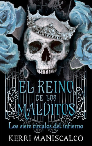 Libro El Reino De Los Malditos (2) - Kerri Maniscalco