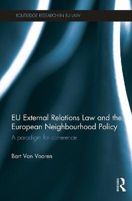 Libro Eu External Relations Law And The European Neighbou...