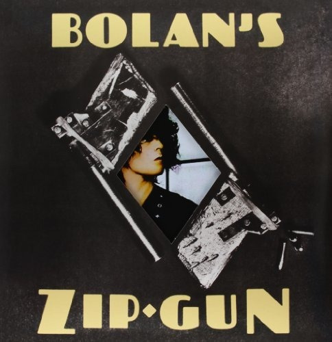 Lp Bolans Zip Gun [lp] - T. Rex