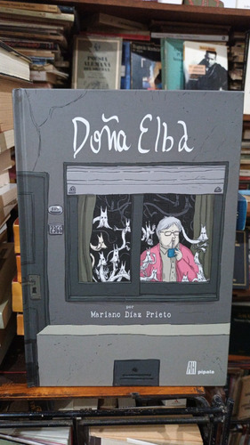 Mariano Diaz Prieto - Doña Elba - Comic Tapa Dura