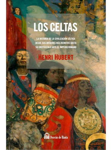 Celtas, Los, De Henri Hubert. Editorial Biblok En Español