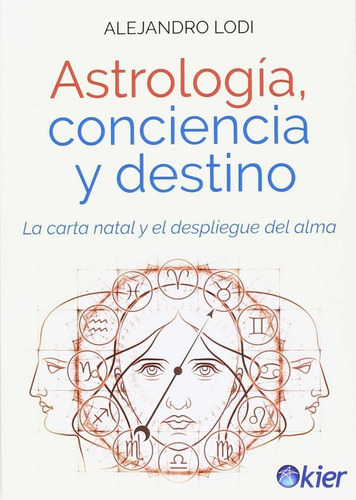 Astrologia Conciencia Y Destino - Lodi, Alejandro