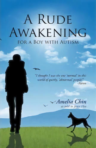 A Rude Awakening For A Boy With Autism, De Amelia Chin. Editorial Partridge Singapore, Tapa Blanda En Inglés