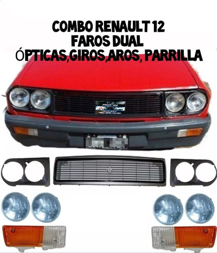 Kit Renault 12, Opticas,giros,parrilla Y Aros