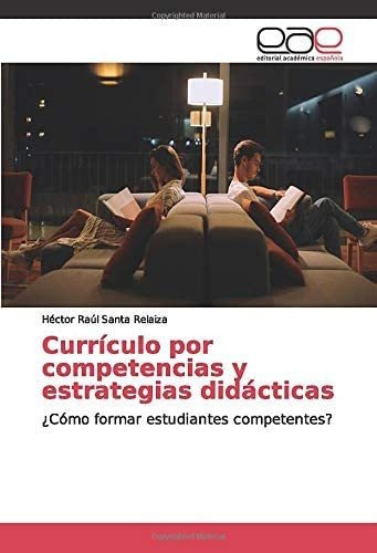 Libro: Currículo Por Competencias Y Estrategias Didáctic&..