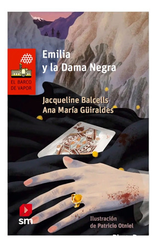 Emilia Y La Dama Negra, De Jacqueline Balcells / Ana María Güiraldes. Editorial Andrés Bello, Tapa Blanda En Español
