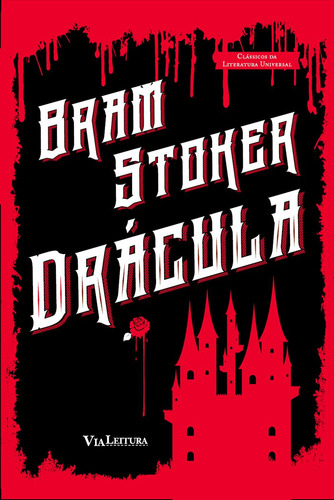 Bram Stoker - Drácula, de Bram Stoker. Editora VIA LEITURA em português