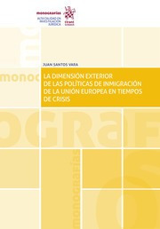 La Dimensión Exterior De Las Políticas De Inmigración De La