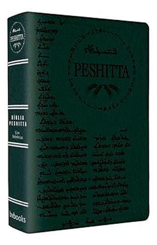 Bíblia Peshitta Com Referências - 2ª Edição - Verde, De Diversos Cooperadores. Editora Bvbooks Em Português