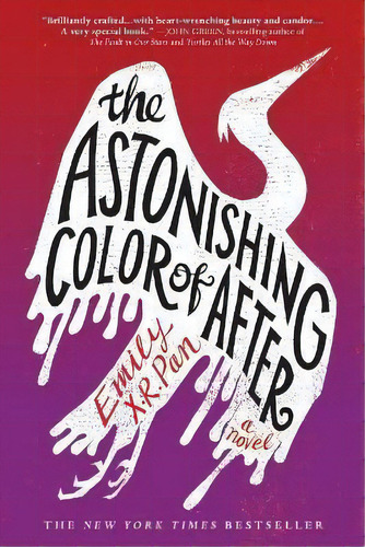 The Astonishing Color Of After, De Emily X.r. Pan., Vol. 1. Editorial Little, Brown Books For Young Readers, Tapa Blanda En Inglés