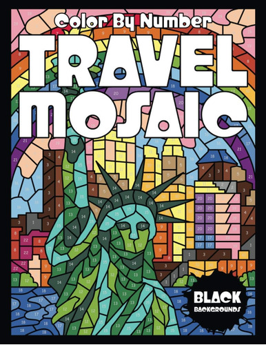 Libro: Travel Mosaic Color By Number (black Backgrounds)