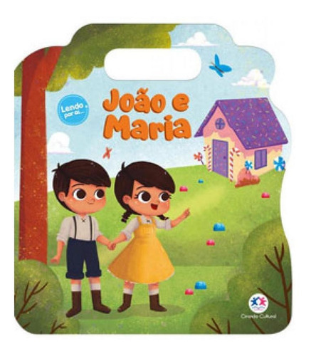 João E Maria, De Blanca Alves Barbieri, Paloma. Editora Ciranda Cultural, Capa Mole Em Português