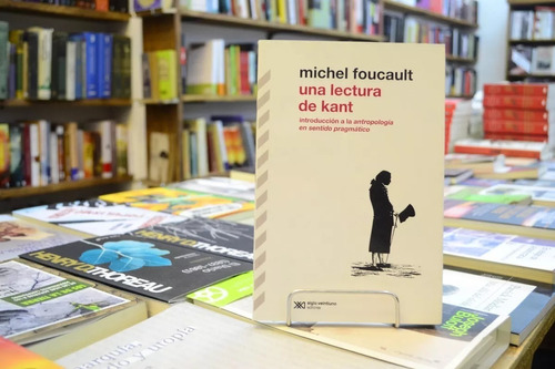 Una Lectura De Kant. Michael Foucault. 