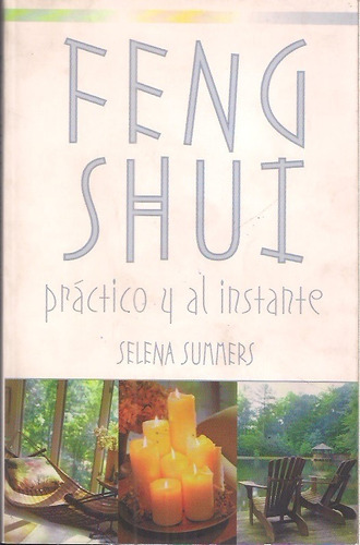 Feng Shui Practico Y Al Instante Selena Summers