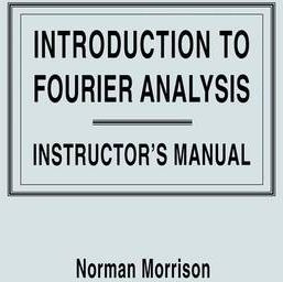Introduction To Fourier Analysis - Norman Morrison
