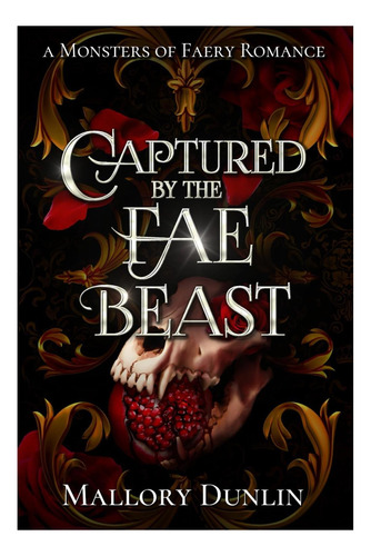 Livro: Captured By The Fae Beast (monsters Of Faery)