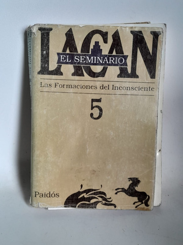 Lacan El Seminario 5 - La Formación Del Inconsciente 1957-58