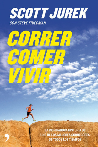 Correr Comer Vivir  Jurekscott  Iuqyes