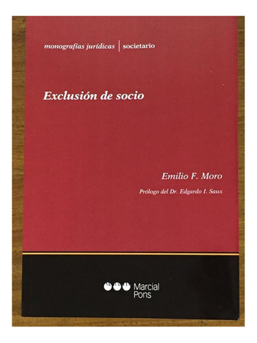 Exclusion De Socio - Moro, Emilio F