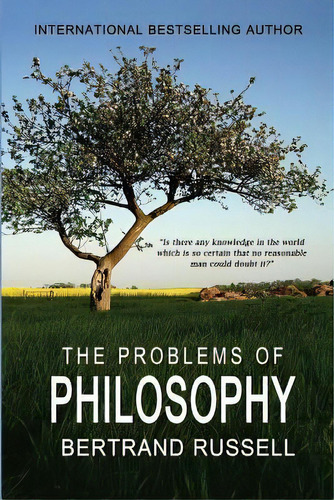 The Problems Of Philosophy, De Bertrand Russell. Editorial Createspace Independent Publishing Platform, Tapa Blanda En Inglés