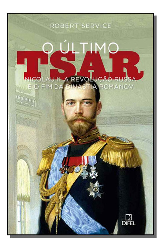Libro Ultimo Tsar O De Service Robert Bertrand Brasil