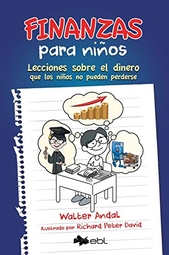 Libro : Finanzas Para Niños Lecciones Sobre El Dinero Que 
