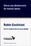 Hacia Una Democracia De Nuevas Bases - Giustiniani Ruben (l