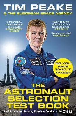 The Astronaut Selection Test Book : Do You Have What It Take