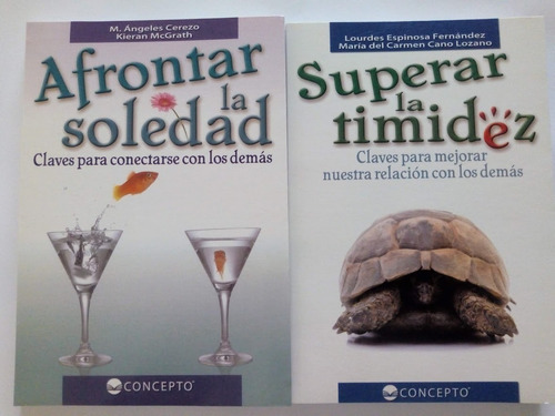 Afrontar La Soledad + Superar La Timidez Claves Para Mejorar