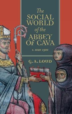 Libro The Social World Of The Abbey Of Cava, C. 1020-1300...