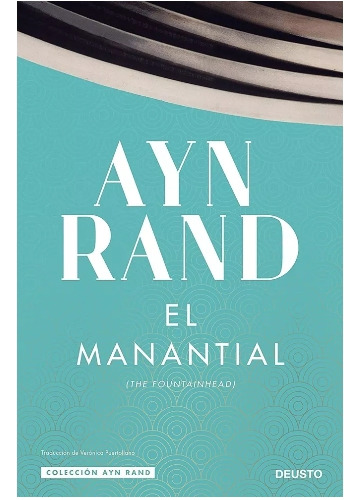 El  Manantial  - Ayn  Rand .  T. Dura.  Nuevo. 