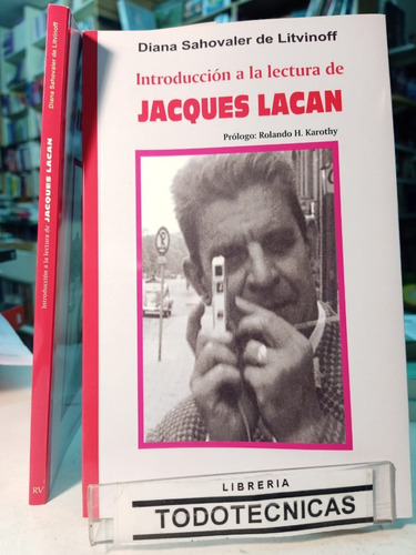 Introduccion A La Lectura De Jacques Lacan  - Litvinoff  -rv