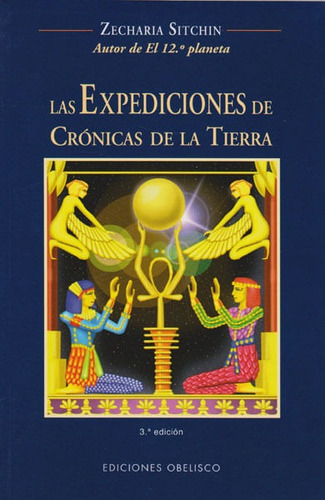 Las Expediciones De Crónicas De La Tierra, De Zecharia Sitchin. Editorial Ediciones Gaviota, Tapa Blanda, Edición 2013 En Español