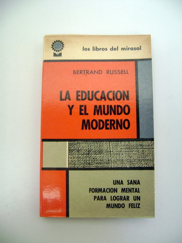 La Educacion Y El Mundo Moderno Bertrand Russell Ok Boedo