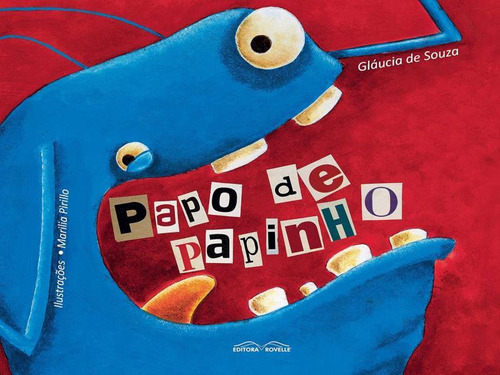 Papo De Papinho, De Souza, Glaucia De / Pirillo, Marilia. Editora Rovelle, Capa Mole Em Português