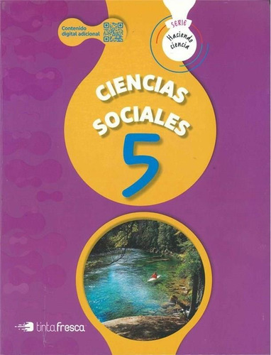 Sociales 5 Haciendo Ciencia - 2019-equipo Editorial-tinta Fr