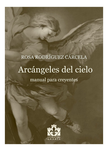 ArcÃÂ¡ngeles del cielo, de Rodríguez Cárcela, Rosa. Editorial Ediciones Torre de Lis, tapa blanda en español