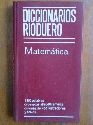 Diccionarios Rioduero. Matemática