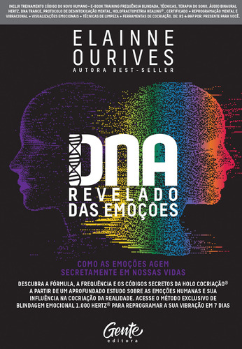 Dna Revelado Das Emoções: Como As Emoções Agem Secretame