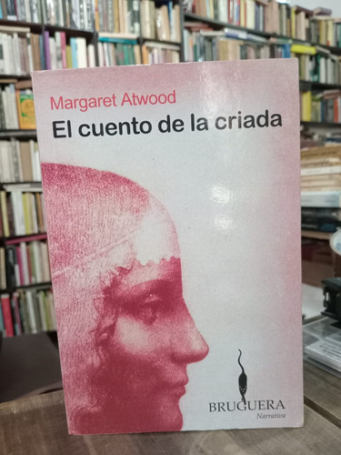 Margaret Atwood El Cuento De La Criada